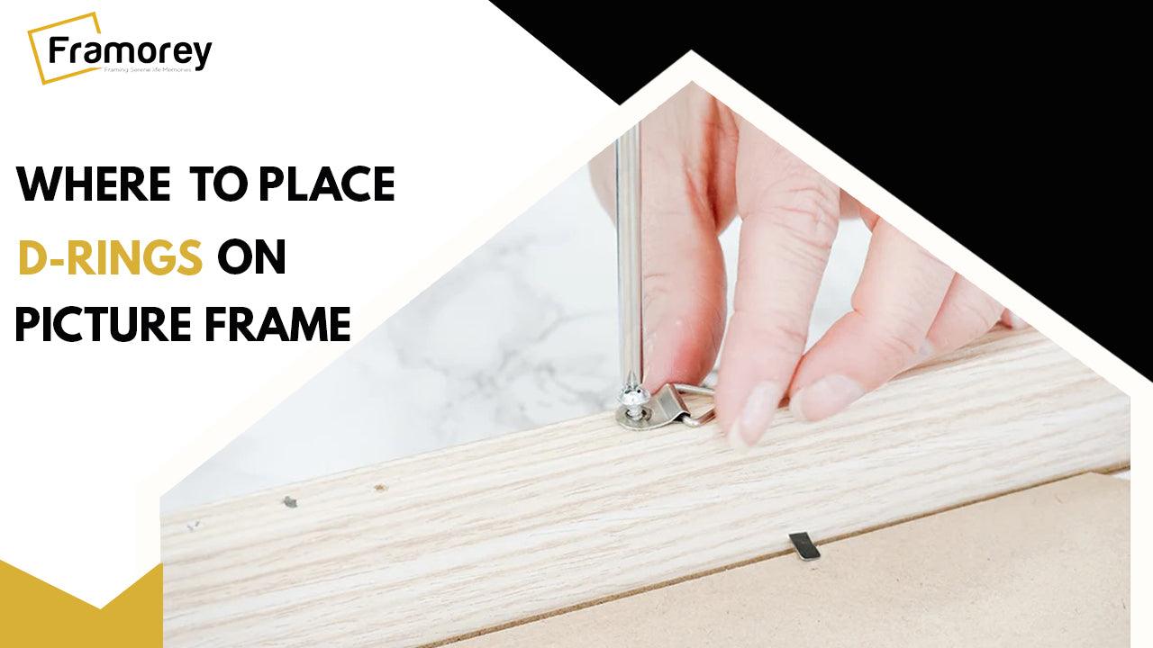 A Guide to Perfectly Placing D-Rings on Your Picture Frame