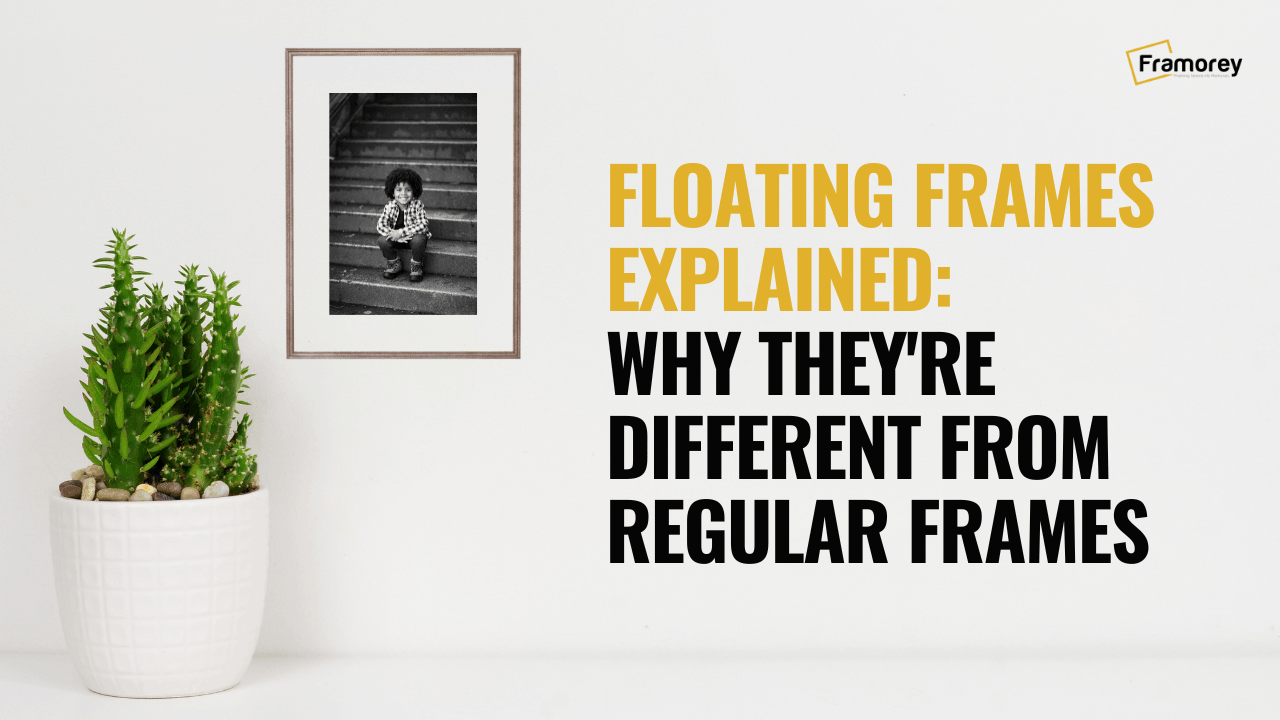 An image of a boy and a floating frame place on it and some text of Floating Frames Explained: Why They're Different from Regular Frames place on its right.