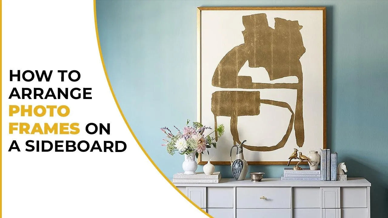 How to arrange Photo Frames on a sideboard.