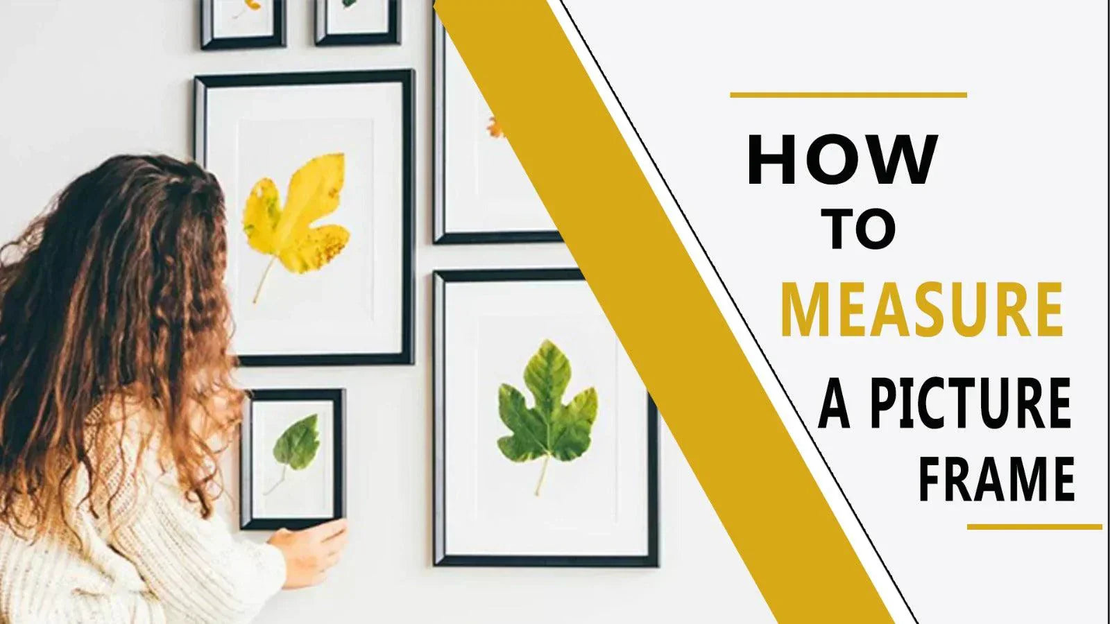 How to Measure a Picture Frame?